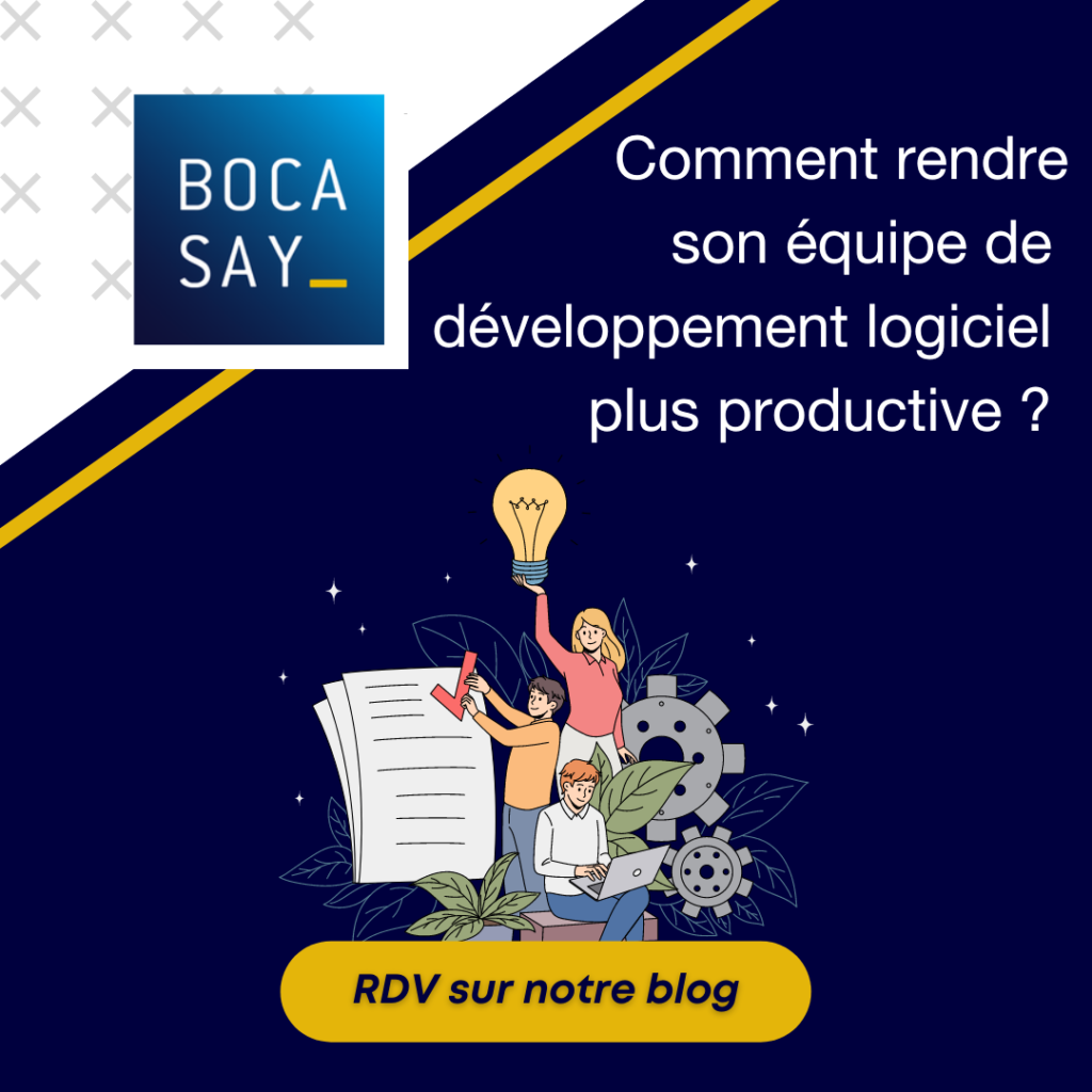 Booster la productivité de vos équipes de développement de logiciels ? C'est possible !