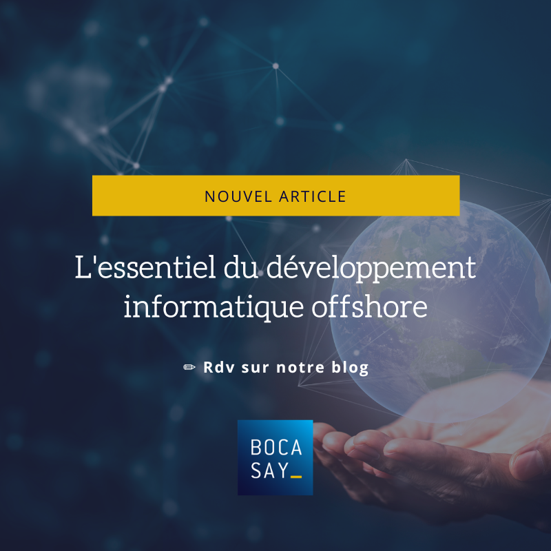 Le développement offshore : pourquoi est-ce la meilleure option ? ©Canva