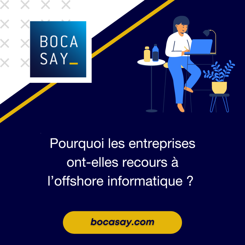 Passez à l'offshore informatique avec Bocasay ©Canva