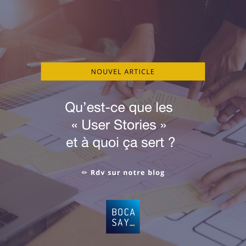 Découvrez les user stories avec Bocasay, spécialiste IT en externalisation offshore ©kanchanachitkhamma