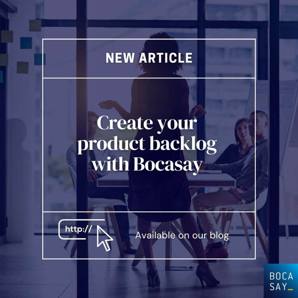 Create your product backlog with Bocasay ©GettyImagesSignature